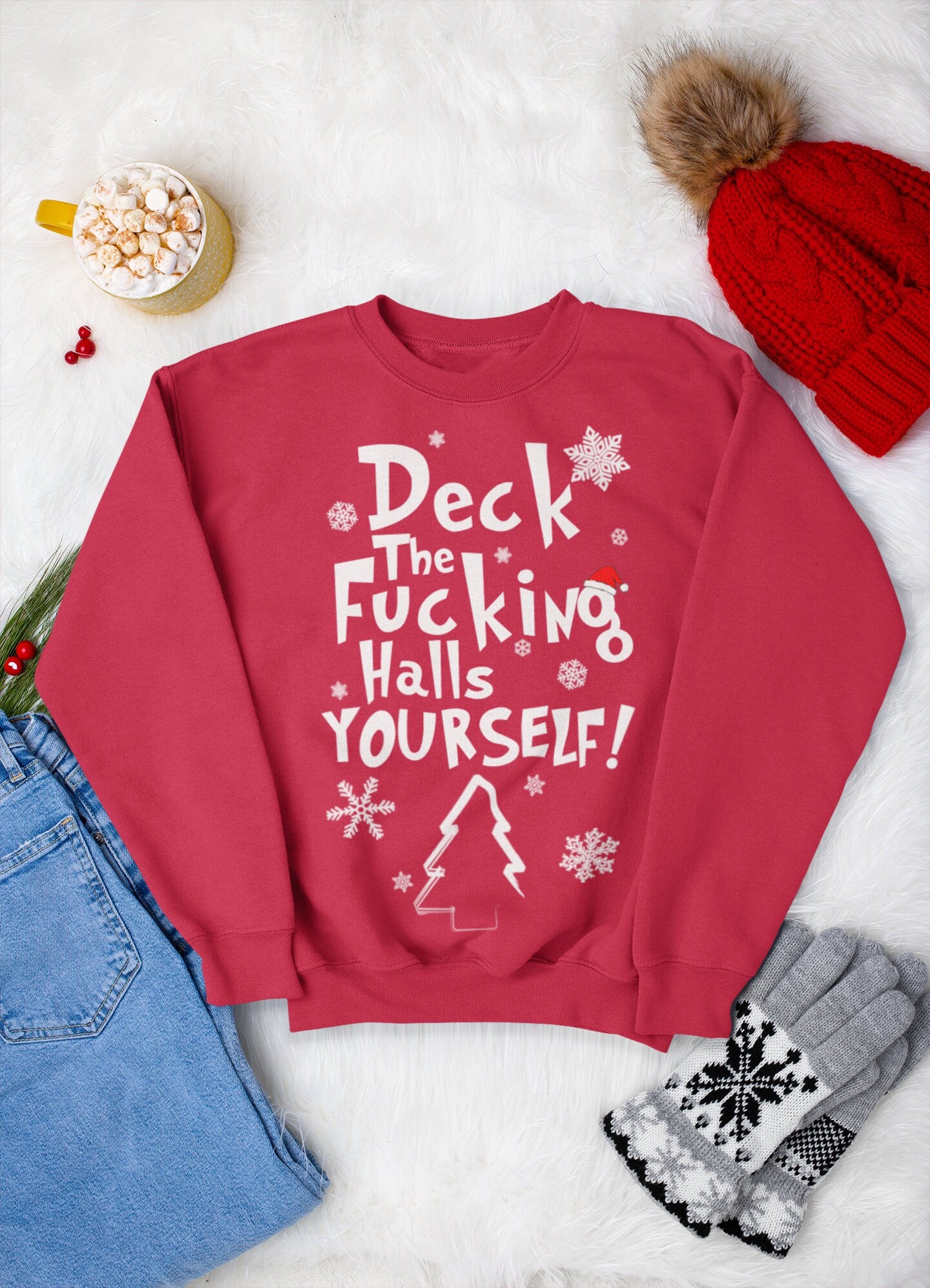 DECK THE FUCKING HALLS YOURSELF CHRISTMAS JUMPER